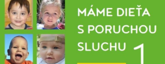 Vyšla knižka Máme dieťa s poruchou sluchu 1, ktorú by ste určite chceli mať  doma